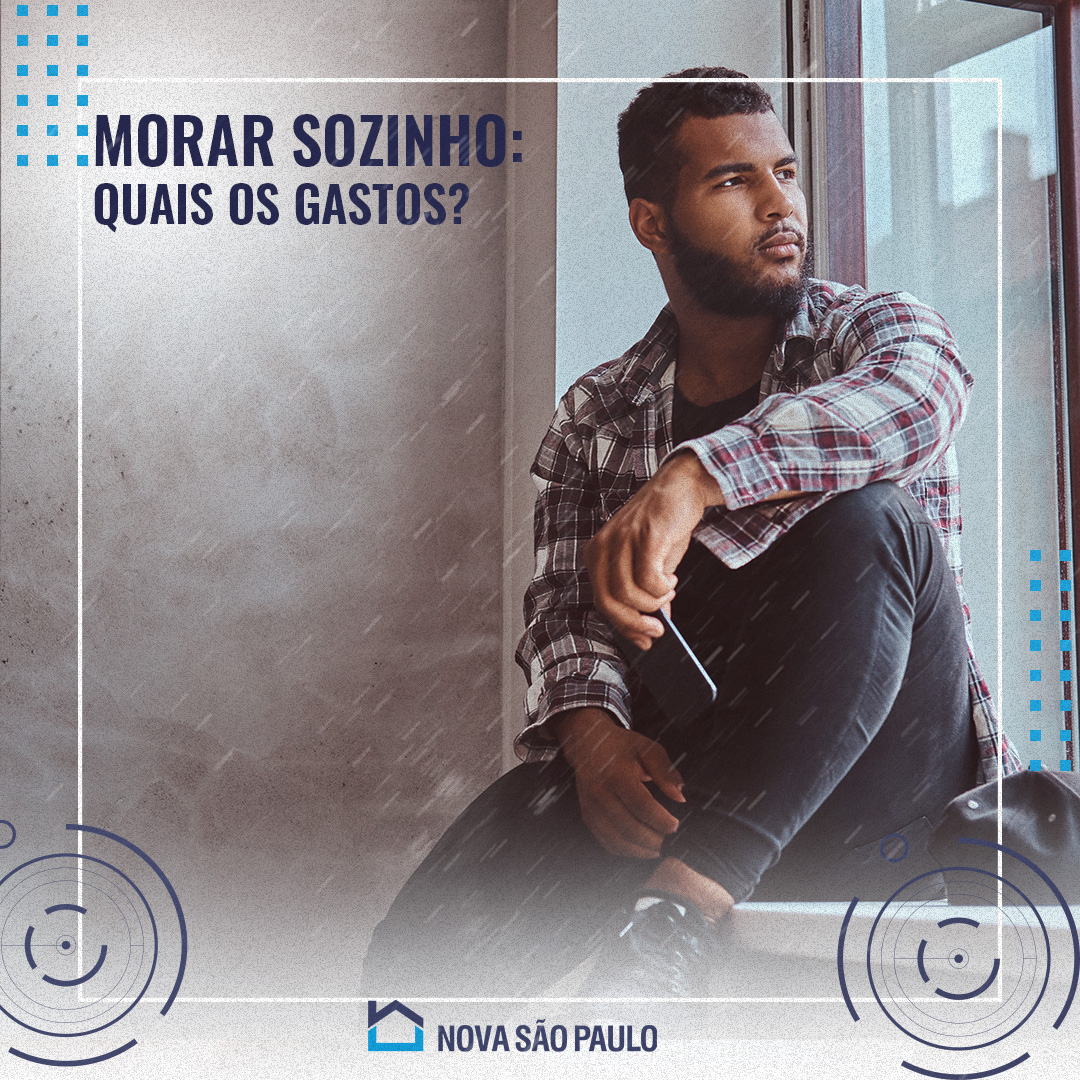 Morar sozinho: quais os gastos?