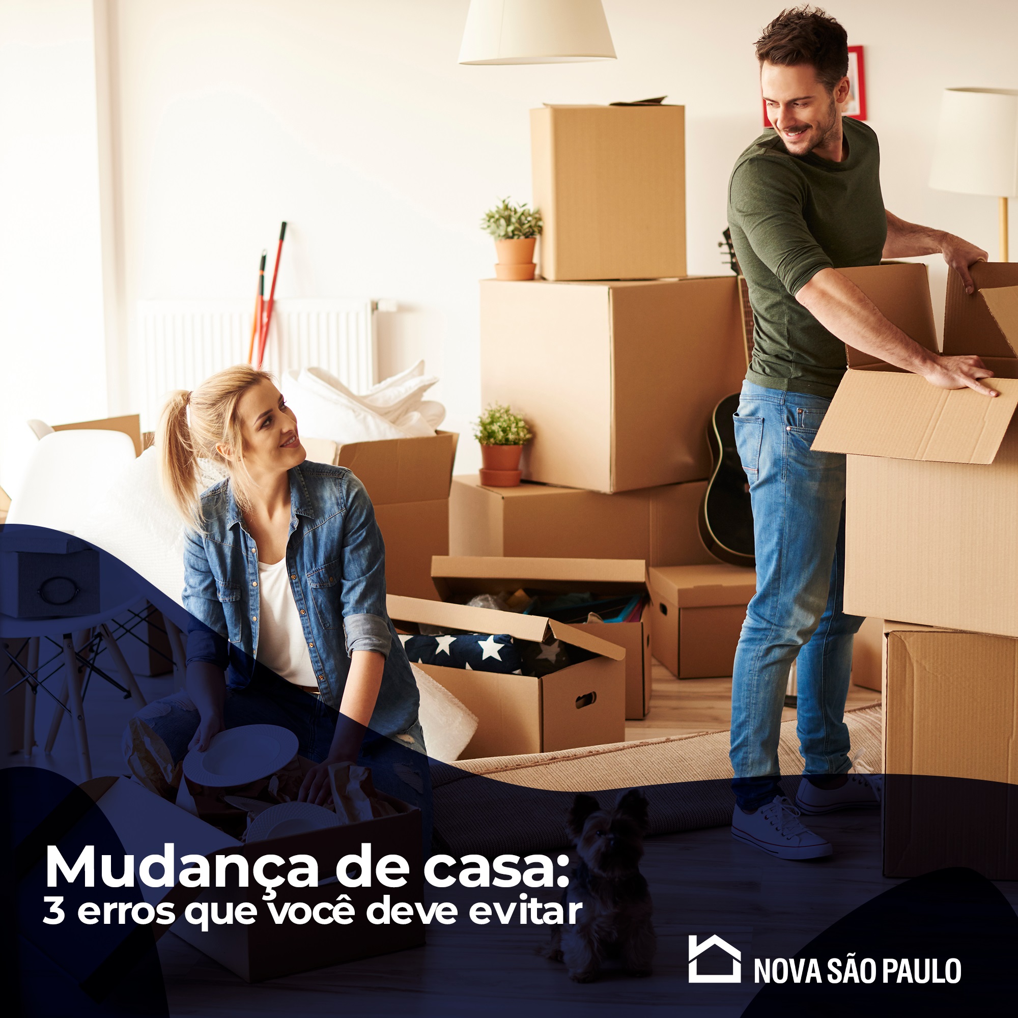 Mudança de casa: 3 erros que você deve evitar