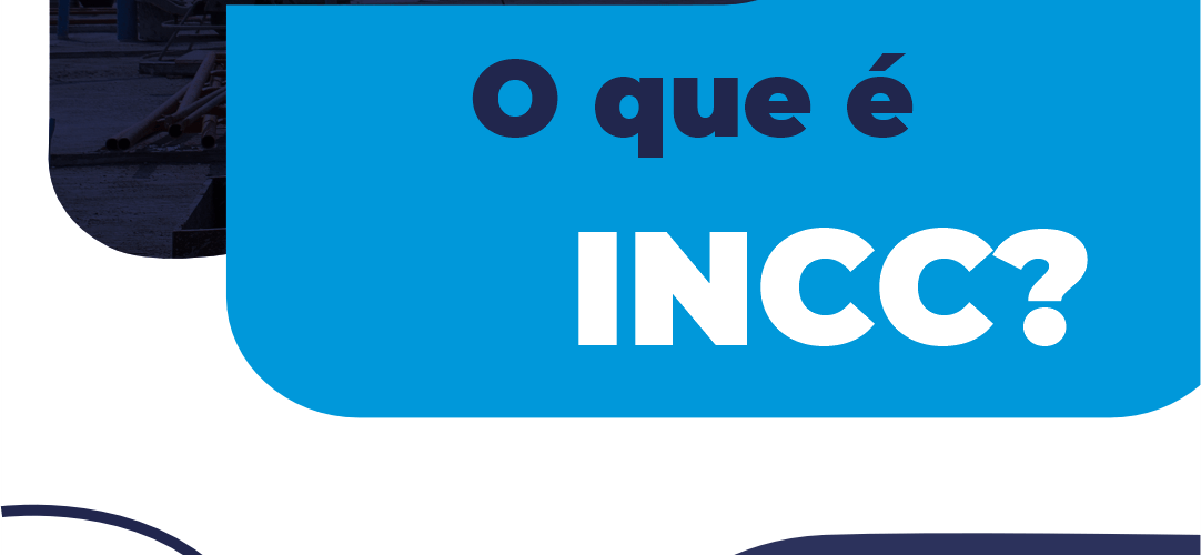 O que é INCC?