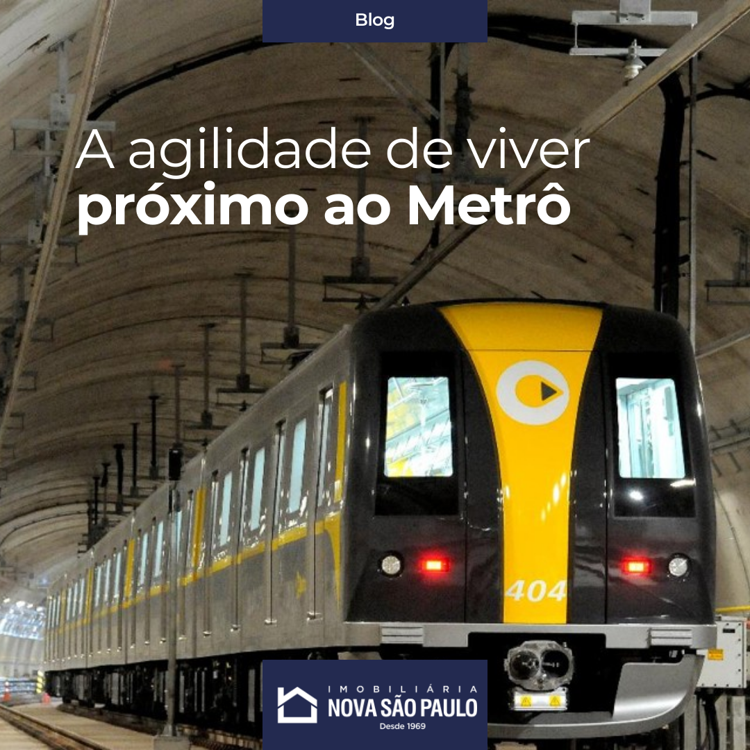 Morar Próximo ao Metrô: Mais Agilidade e Tempo para Sua Vida