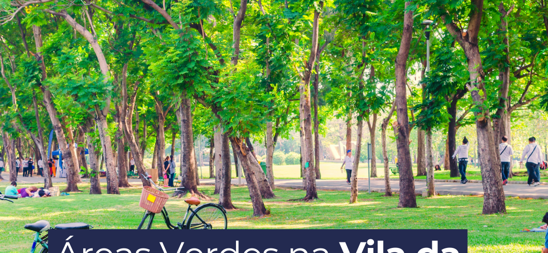 Áreas Verdes na Vila da Saúde