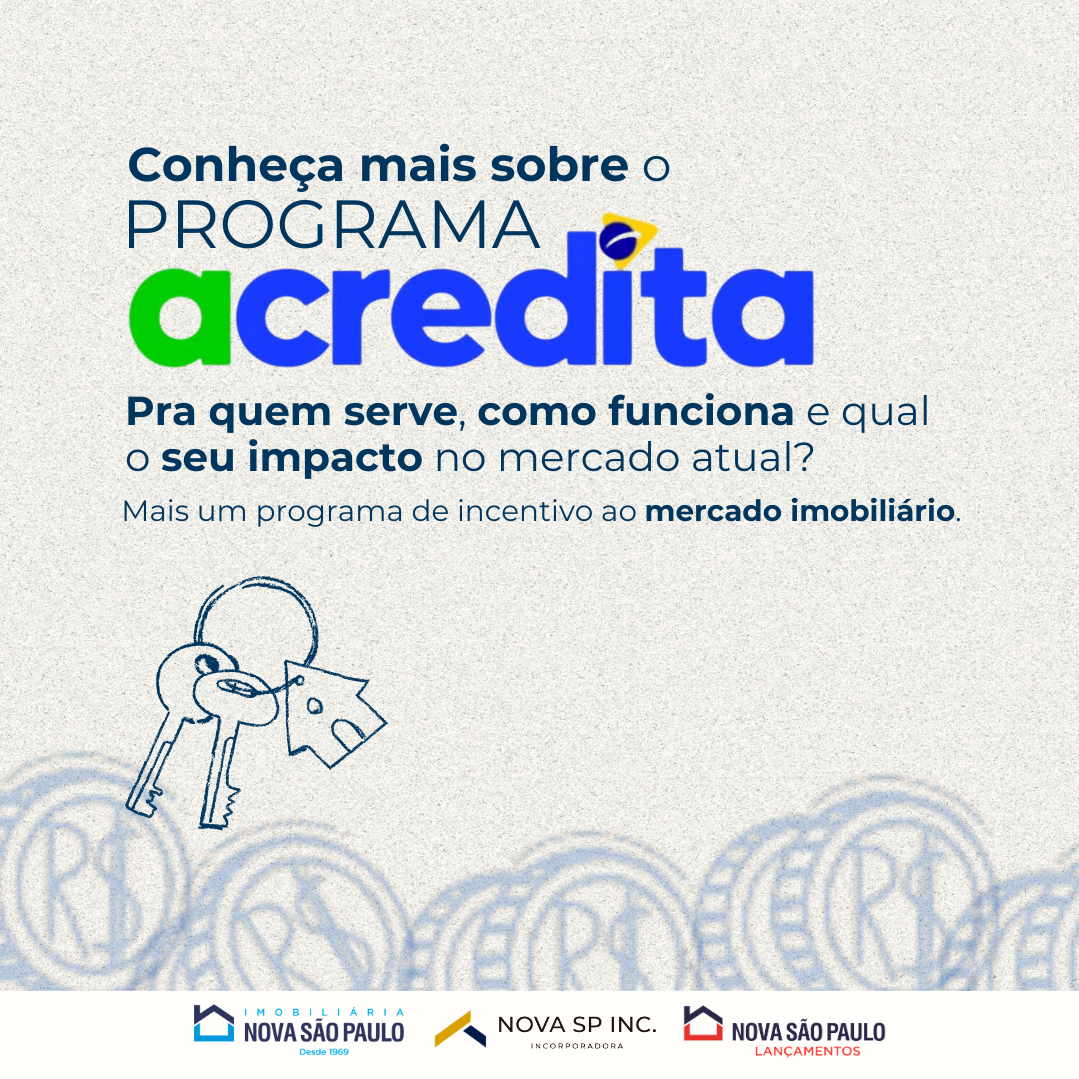 Conheça em Detalhes o Programa Acredita: Impulsionando o Setor Imobiliário Brasileiro