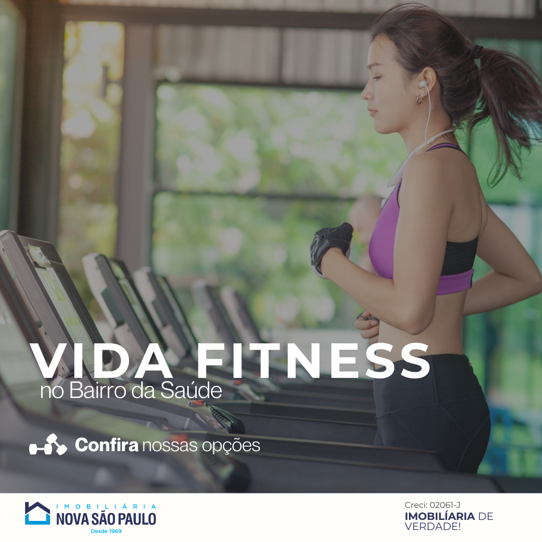 Vida Fitness no Bairro da Saúde: Confira as Opções