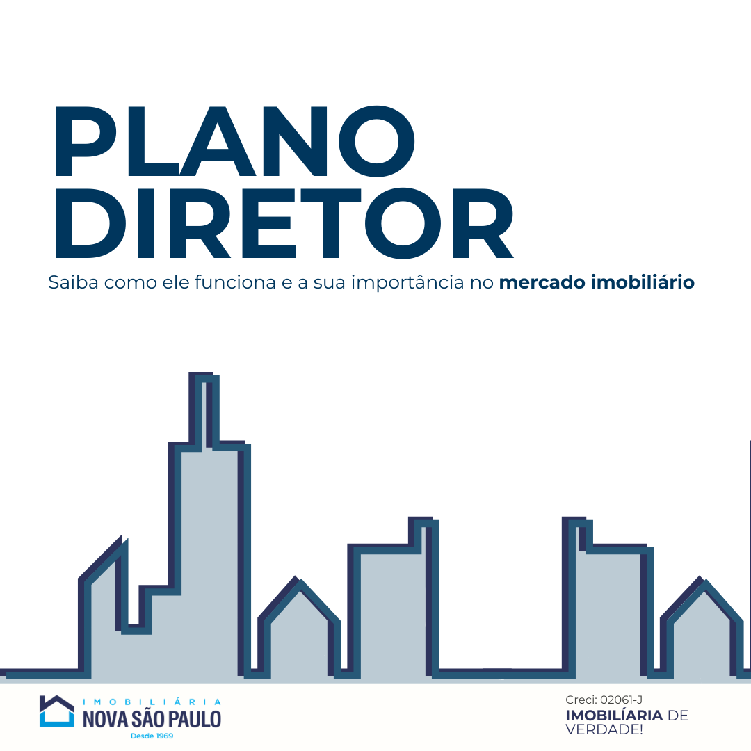 Você sabe o que é o Plano Diretor e qual a sua importância para o mercado imobiliário?